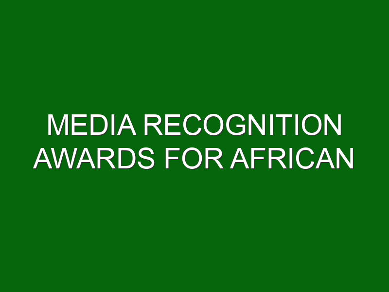 Media Recognition Awards for African Countries by Merck Foundation with First Ladies of Africa to raise awareness about Corona virus and how to stay safe and healthy
